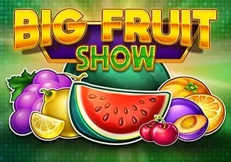 Big Fruit Show